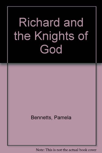 Beispielbild fr Richard and the Knights of God zum Verkauf von ThriftBooks-Atlanta