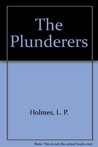 9780893401191: The plunderers