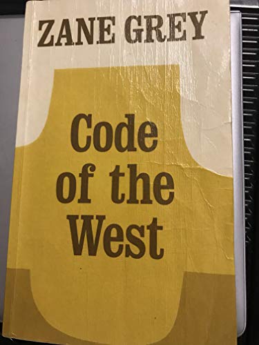 9780893401382: Code of the West (A Zane Grey Western)