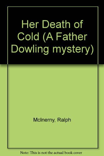 Her death of cold (9780893401962) by McInerny, Ralph M