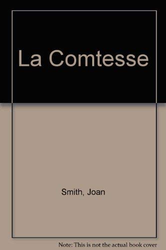 La comtesse (A Regency romance) (9780893402068) by Joan Smith