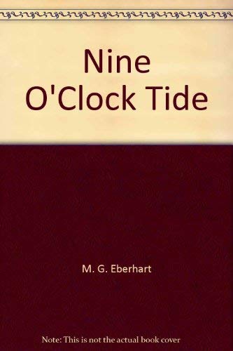 9780893402174: Nine O'Clock Tide [Taschenbuch] by M. G. Eberhart