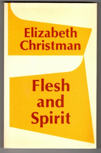Stock image for Flesh and Spirit for sale by Ezekial Books, LLC