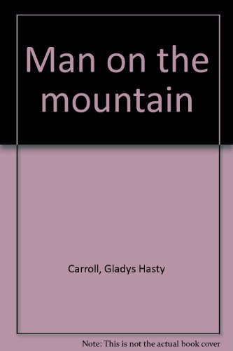 9780893403690: Man on the mountain