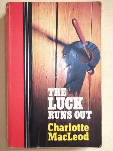 Stock image for The Luck Runs Out for sale by ThriftBooks-Atlanta