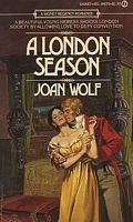 A London season (Regency romances) (9780893403850) by Joan Wolf