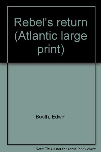 9780893404161: Rebel's return (Atlantic large print) [Taschenbuch] by