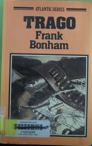 Beispielbild fr Trago (Atlantic Large Print) [Apr 01, 1983] Bonham, Frank zum Verkauf von Sperry Books