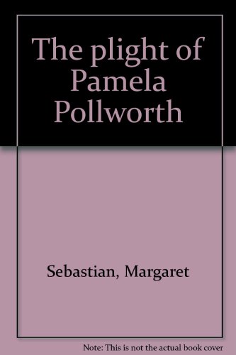 9780893405229: The plight of Pamela Pollworth