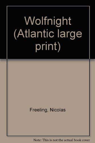 Wolfnight (Atlantic Series) (9780893405953) by Freeling, Nicolas