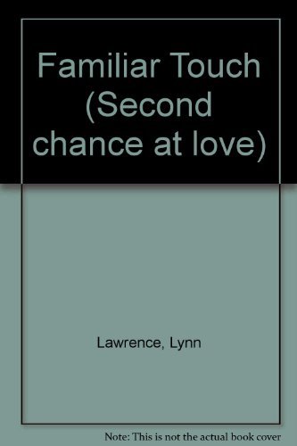 9780893406134: Familiar Touch (Second chance at love)