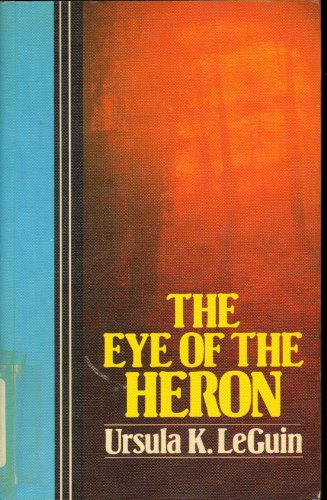 Beispielbild fr Eye of the Heron zum Verkauf von SecondSale