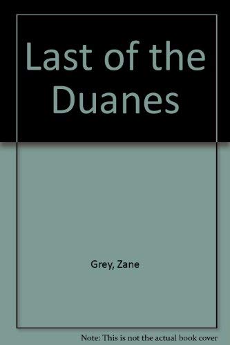 9780893406561: Last of the Duanes