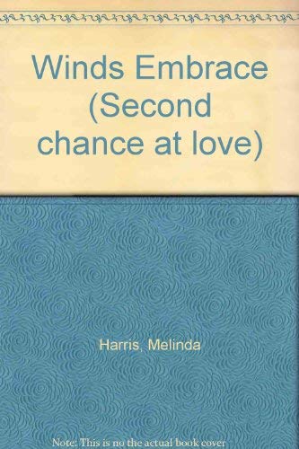 Imagen de archivo de Winds Embrace (Second chance at love) a la venta por Kennys Bookstore