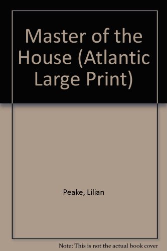 9780893408251: Master of the House (Atlantic Large Print)