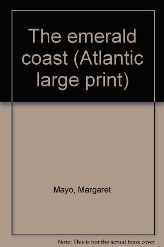 The emerald coast (Atlantic large print) (9780893408275) by Mayo, Margaret