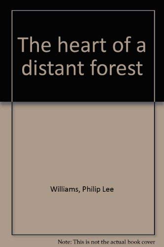 9780893409128: The heart of a distant forest