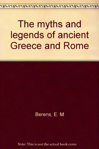 9780893410292: The myths and legends of ancient Greece and Rome