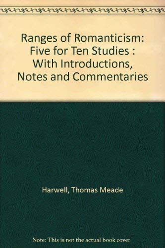 Stock image for Ranges of Romanticism : Five for Ten Studies for sale by Daedalus Books