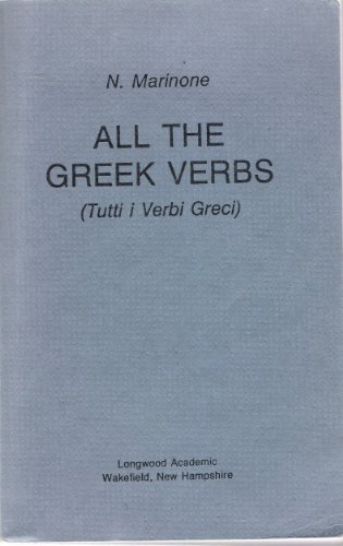 9780893416294: All the Greek Verbs (Tutti i verbi greci)