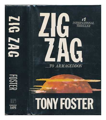 Imagen de archivo de Zig Zag to Armageddon a la venta por WorldofBooks