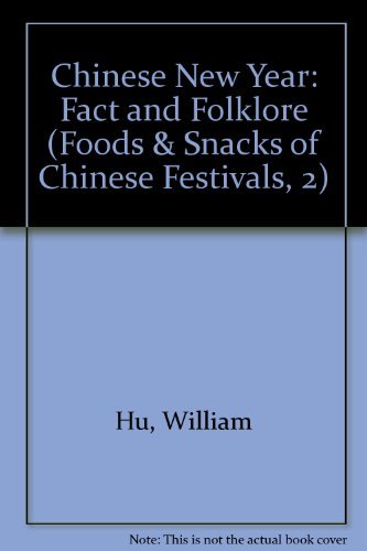 Beispielbild fr Chinese New Year: Fact & Folklore zum Verkauf von RPL Library Store