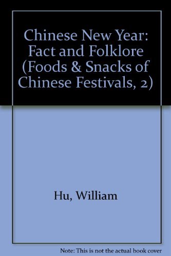 Stock image for Chinese New Year: Fact & Folklore for sale by RPL Library Store