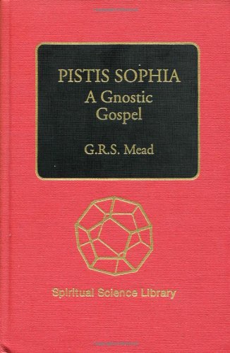 Stock image for Pistis Sophia: A Gnostic Gospel (Steinerbooks, 1724) (English and Coptic Edition) for sale by Byrd Books