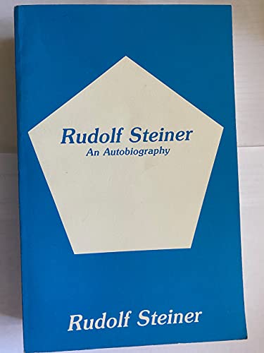 Stock image for Rudolf Steiner: An Autobiography for sale by Alplaus Books