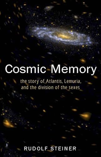 Beispielbild fr Cosmic Memory: The Story of Atlantis, Lemuria, and the Division of the Sexes zum Verkauf von SatelliteBooks