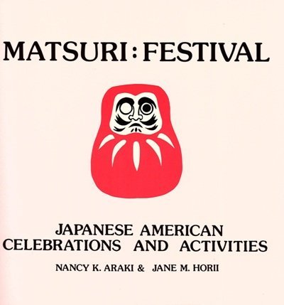 Stock image for Matsuri : Festival for sale by Half Price Books Inc.