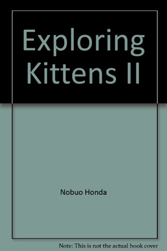 Imagen de archivo de Exploring Kittens II a la venta por HPB-Ruby