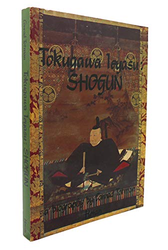 Beispielbild fr Tokugawa Ieyasu: Shogun zum Verkauf von Front Cover Books