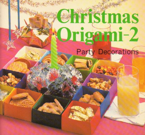 Imagen de archivo de Christmas Origami : Party Decoration a la venta por Better World Books