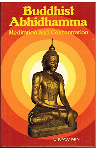 Stock image for Buddhist Adhidhamma: Meditation and Concentration for sale by TranceWorks