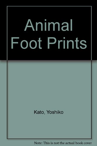 Imagen de archivo de Animal Foot Prints a la venta por ThriftBooks-Atlanta