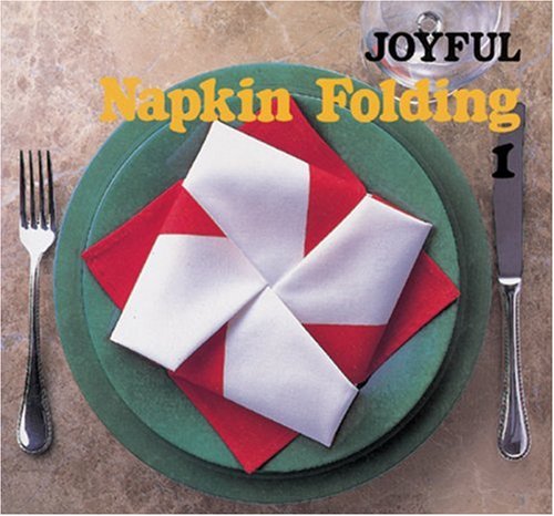 Imagen de archivo de Joyful Napkin Folding 1 a la venta por ThriftBooks-Atlanta