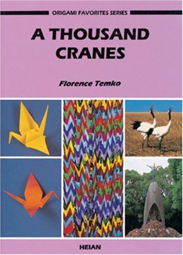 Beispielbild fr A Thousand Cranes (Origami Favorites Series) zum Verkauf von Wonder Book