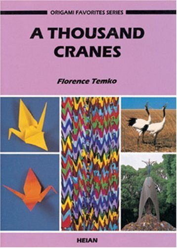 Stock image for A Thousand Cranes (Origami Favorites Series) for sale by Wonder Book