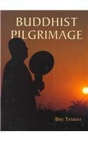 Imagen de archivo de Buddhist Pilgrimage a la venta por Better World Books