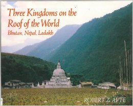 Beispielbild fr THREE KINGDOMS ON THE ROOF OF THE WORLD zum Verkauf von Ergodebooks