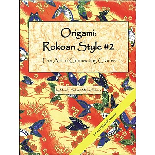Stock image for Origami Rokoan Style #2: More on the Art of Connecting Cranes for sale by Front Cover Books