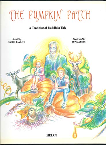 Stock image for Pumpkin Patch: A Traditional Buddhist Tale for sale by SecondSale