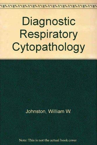 Imagen de archivo de Diagnostic Respiratory Cytopathology a la venta por Bookmonger.Ltd