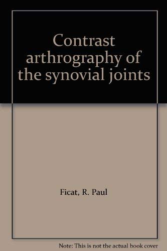 9780893521356: Contrast Arthography of the Synovial Joints