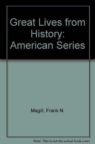 Beispielbild fr Great Lives from History: American Series zum Verkauf von Ezekial Books, LLC