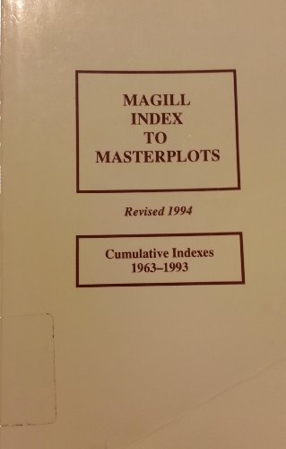 Beispielbild fr Magill Index to Masterplots: Cumulative Indexes, 1963-1993 zum Verkauf von ThriftBooks-Atlanta