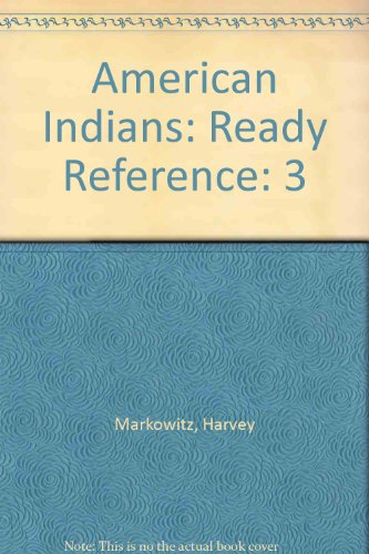 Stock image for American Indians: Ready Reference for sale by Better World Books: West