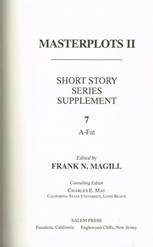 Masterplots II. Short Story Series Supplement. Vol. 7. A-Fat.