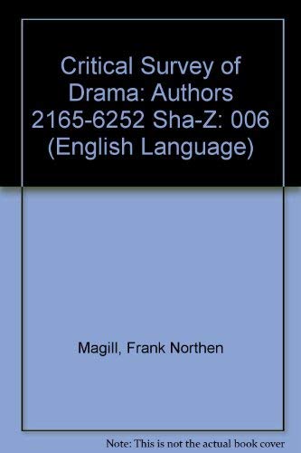 Beispielbild fr Critical Survey of Drama: Authors 2165-6252 Sha-Z (English Language) zum Verkauf von Better World Books